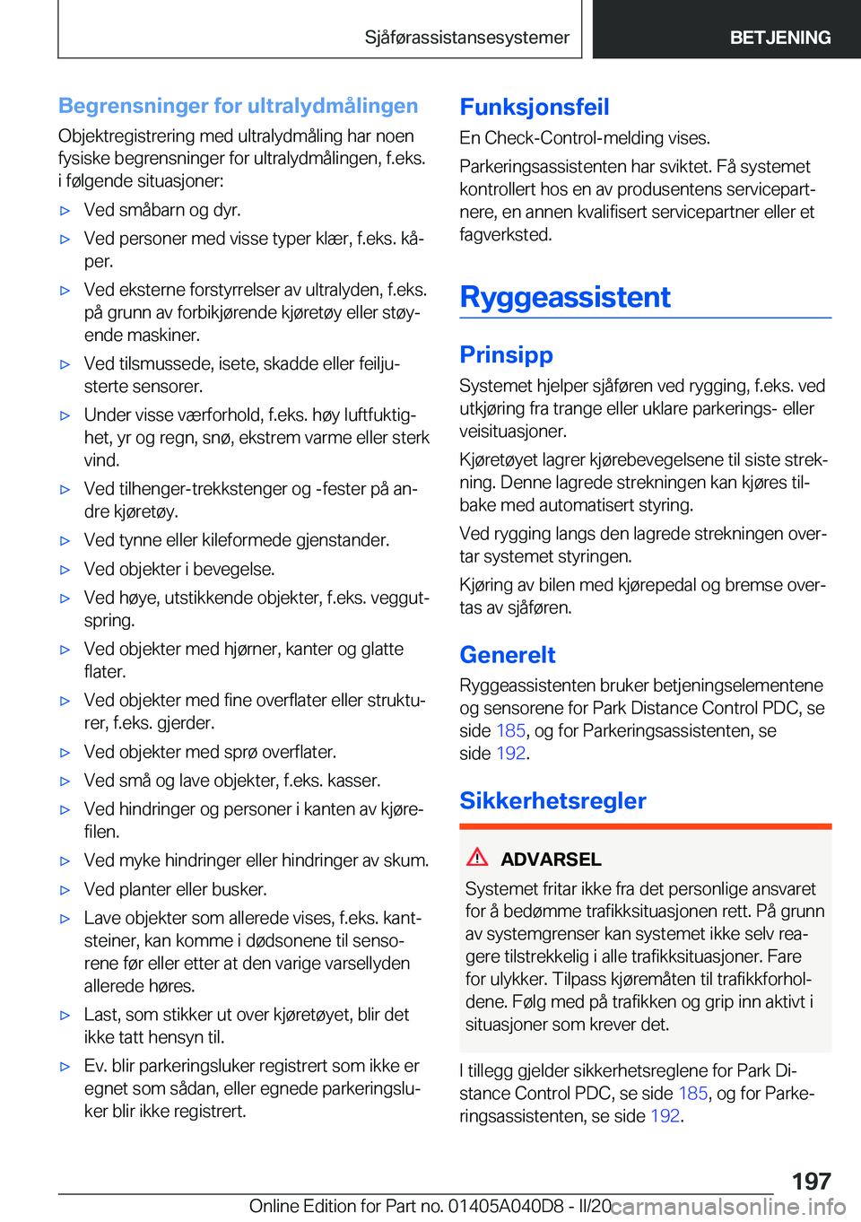 BMW Z4 2020  InstruksjonsbØker (in Norwegian) �B�e�g�r�e�n�s�n�i�n�g�e�r��f�o�r��u�l�t�r�a�l�y�d�m�å�l�i�n�g�e�n�O�b�j�e�k�t�r�e�g�i�s�t�r�e�r�i�n�g��m�e�d��u�l�t�r�a�l�y�d�m�å�l�i�n�g��h�a�r��n�o�e�n�f�y�s�i�s�k�e��b�e�g�r�e�n�s�n�i�n�g