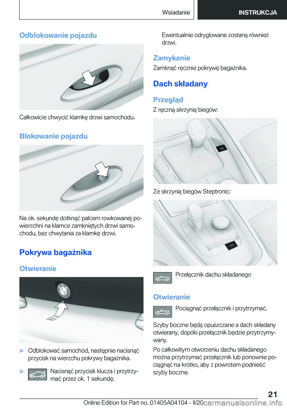 BMW Z4 2020  Instrukcja obsługi (in Polish) �O�d�b�l�o�k�o�w�a�n�i�e��p�o�j�a�z�d�u
�C�a�ł�k�o�w�i�c�i�e��c�h�w�y�c�i�