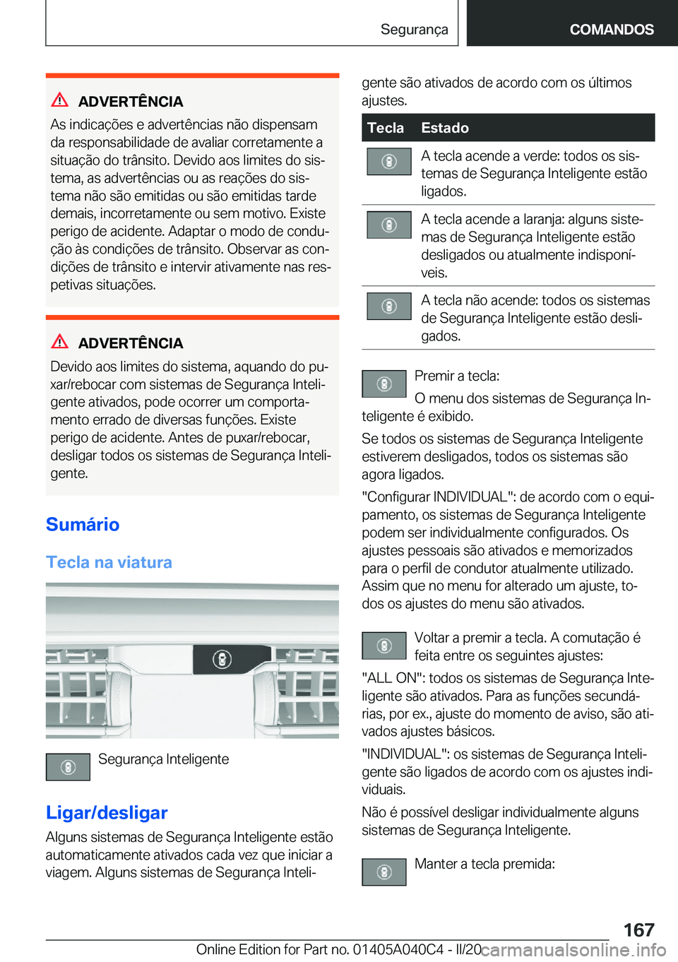 BMW Z4 2020  Manual do condutor (in Portuguese) �A�D�V�E�R�T�