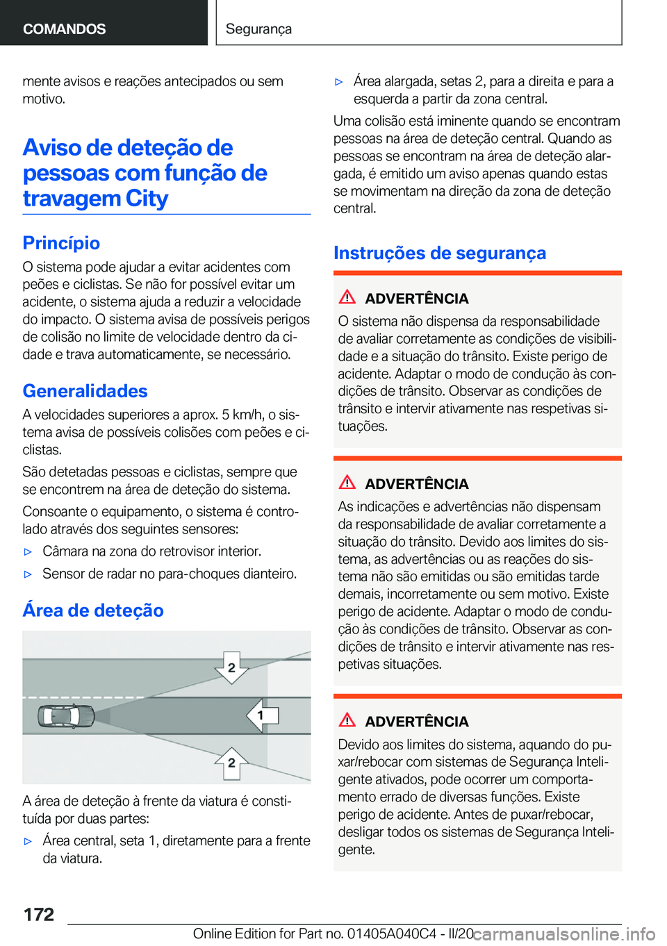 BMW Z4 2020  Manual do condutor (in Portuguese) �m�e�n�t�e��a�v�i�s�o�s��e��r�e�a�