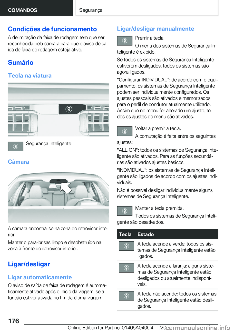 BMW Z4 2020  Manual do condutor (in Portuguese) �C�o�n�d�i�