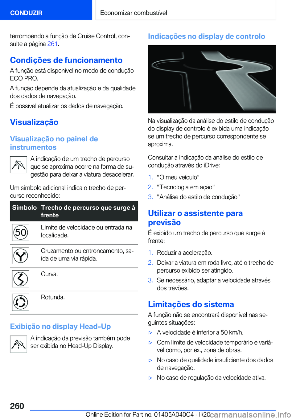BMW Z4 2020  Manual do condutor (in Portuguese) �t�e�r�r�o�m�p�e�n�d�o��a��f�u�n�