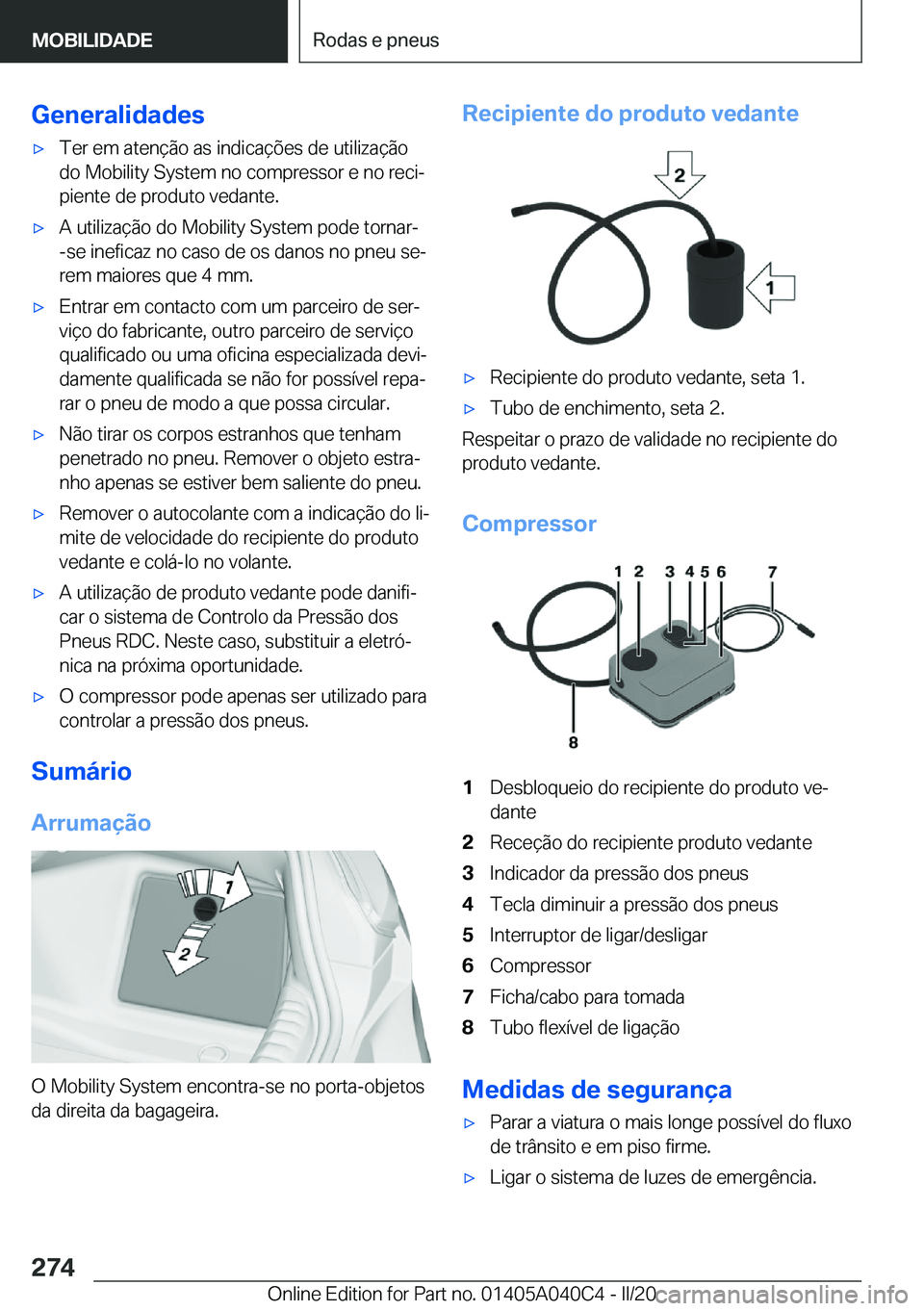 BMW Z4 2020  Manual do condutor (in Portuguese) �G�e�n�e�r�a�l�i�d�a�d�e�s'x�T�e�r��e�m��a�t�e�n�