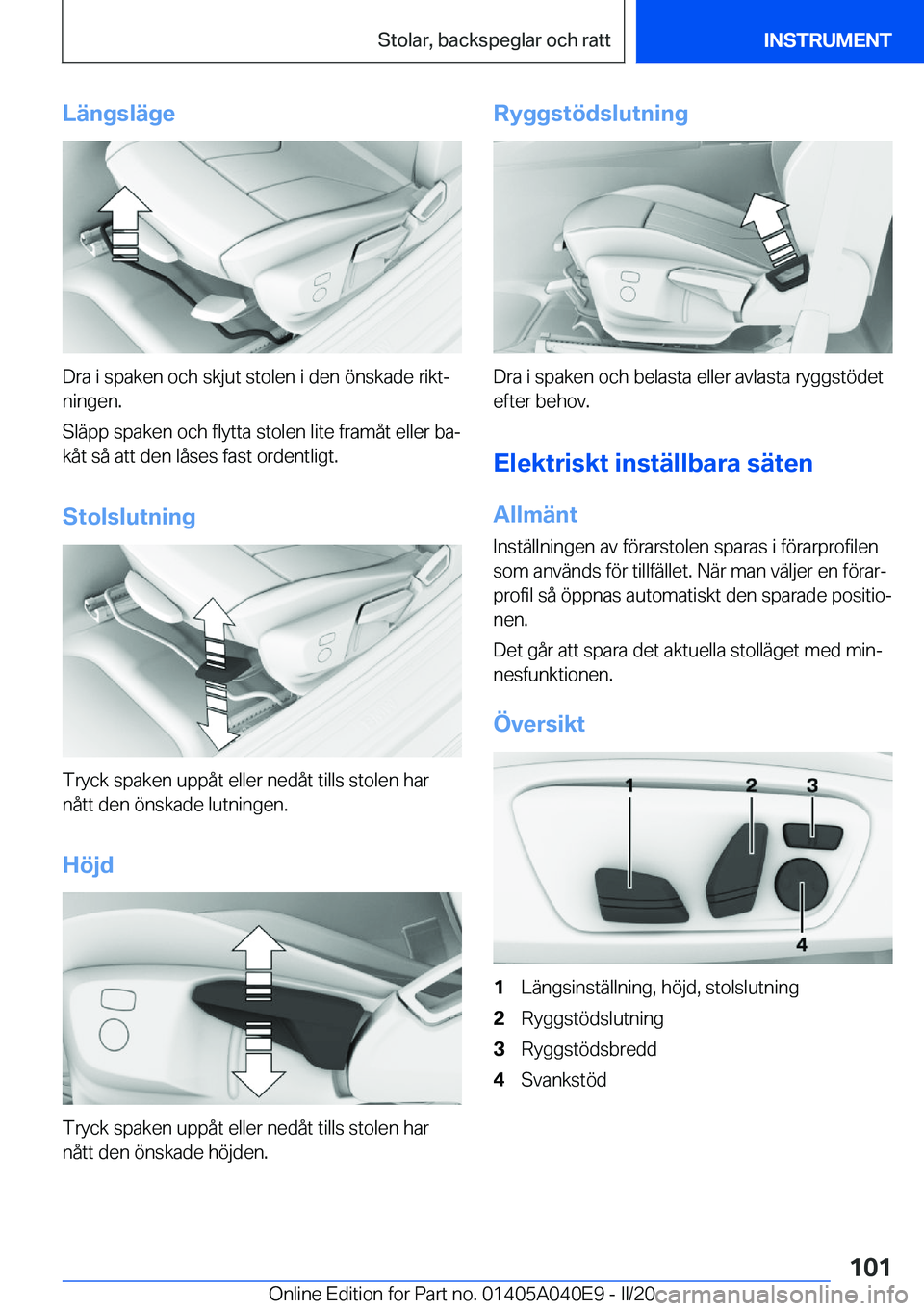 BMW Z4 2020  InstruktionsbÖcker (in Swedish) �L�ä�n�g�s�l�ä�g�e
�D�r�a��i��s�p�a�k�e�n��o�c�h��s�k�j�u�t��s�t�o�l�e�n��i��d�e�n��