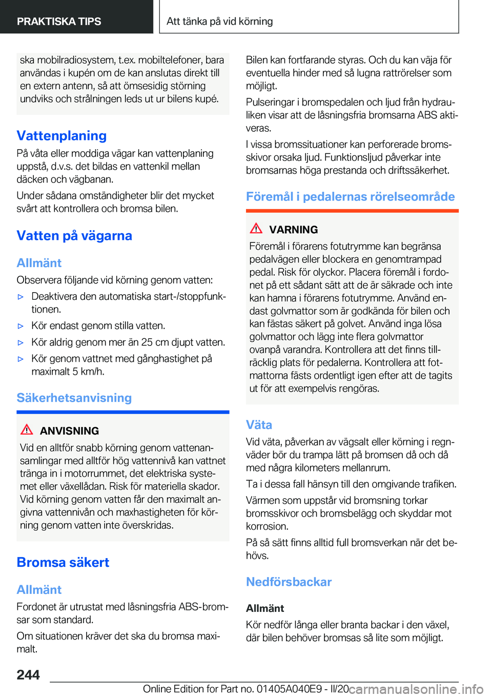 BMW Z4 2020  InstruktionsbÖcker (in Swedish) �s�k�a��m�o�b�i�l�r�a�d�i�o�s�y�s�t�e�m�,��t�.�e�x�.��m�o�b�i�l�t�e�l�e�f�o�n�e�r�,��b�a�r�a
�a�n�v�ä�n�d�a�s��i��k�u�p�