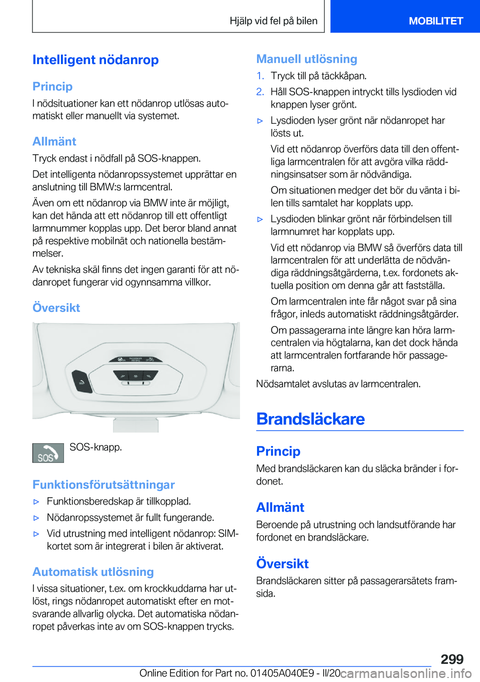 BMW Z4 2020  InstruktionsbÖcker (in Swedish) �I�n�t�e�l�l�i�g�e�n�t��n�