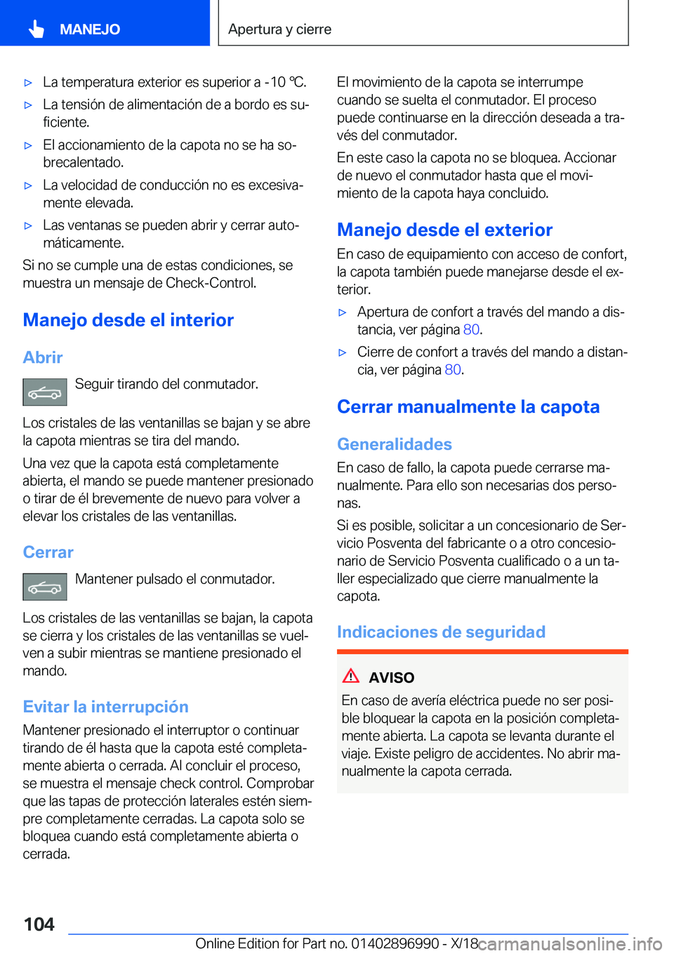 BMW Z4 2019  Manuales de Empleo (in Spanish) x�L�a��t�e�m�p�e�r�a�t�u�r�a��e�x�t�e�r�i�o�r��e�s��s�u�p�e�r�i�o�r��a��-�1�0�