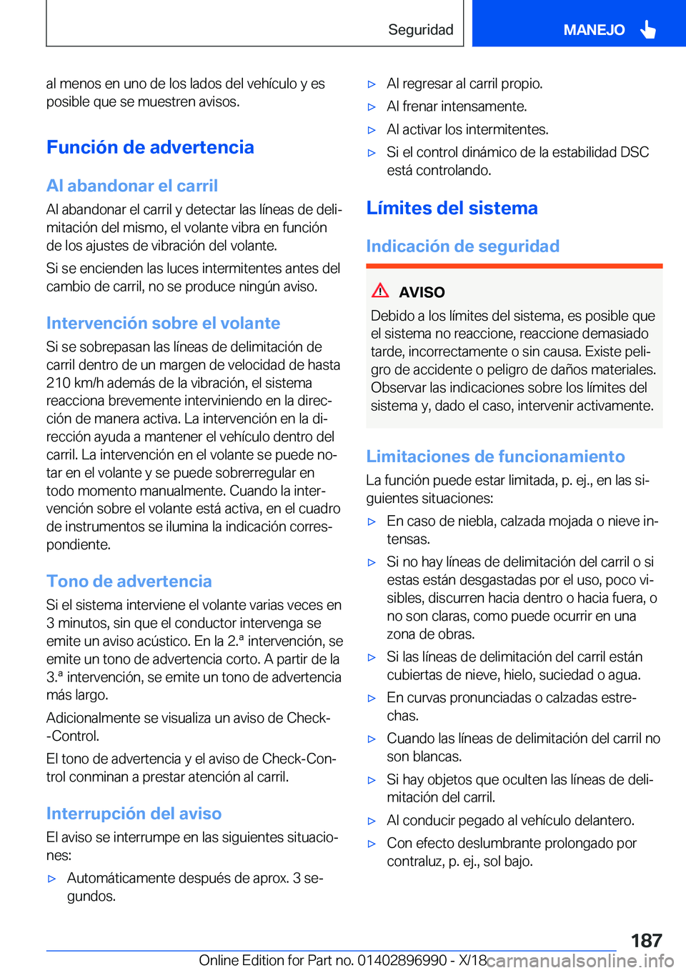 BMW Z4 2019  Manuales de Empleo (in Spanish) �a�l��m�e�n�o�s��e�n��u�n�o��d�e��l�o�s��l�a�d�o�s��d�e�l��v�e�h�