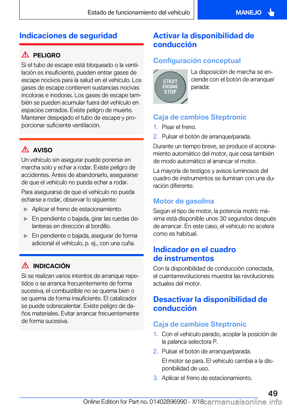 BMW Z4 2019  Manuales de Empleo (in Spanish) �I�n�d�i�c�a�c�i�o�n�e�s��d�e��s�e�g�u�r�i�d�a�d
�P�E�L�I�G�R�O
�S�i��e�l��t�u�b�o��d�e��e�s�c�a�p�e��e�s�t�