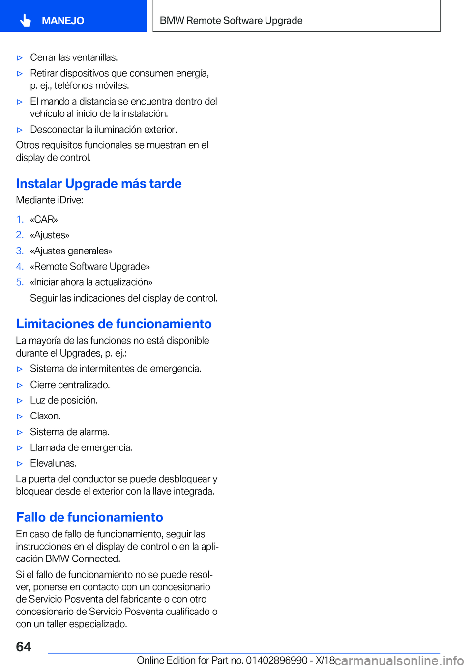BMW Z4 2019  Manuales de Empleo (in Spanish) x�C�e�r�r�a�r��l�a�s��v�e�n�t�a�n�i�l�l�a�s�.x�R�e�t�i�r�a�r��d�i�s�p�o�s�i�t�i�v�o�s��q�u�e��c�o�n�s�u�m�e�n��e�n�e�r�g�