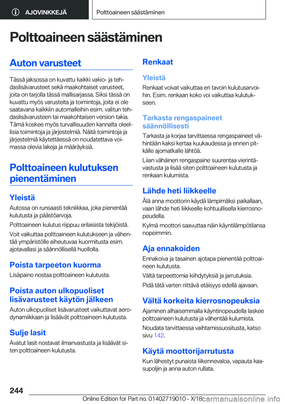BMW Z4 2019  Omistajan Käsikirja (in Finnish) �P�o�l�t�t�o�a�i�n�e�e�n��s�