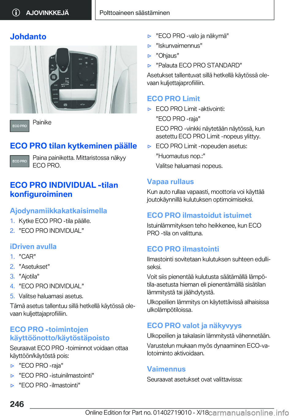 BMW Z4 2019  Omistajan Käsikirja (in Finnish) �J�o�h�d�a�n�t�o
�P�a�i�n�i�k�e
�E�C�O��P�R�O��t�i�l�a�n��k�y�t�k�e�m�i�n�e�n��p�