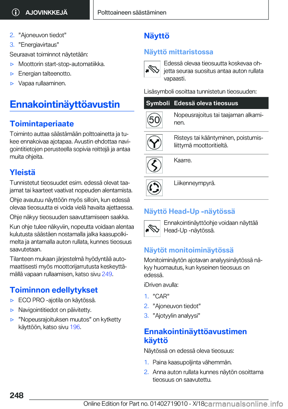 BMW Z4 2019  Omistajan Käsikirja (in Finnish) �2�.w�A�j�o�n�e�u�v�o�n��t�i�e�d�o�tw�3�.w�E�n�e�r�g�i�a�v�i�r�t�a�u�sw
�S�e�u�r�a�a�v�a�t��t�o�i�m�i�n�n�o�t��n�