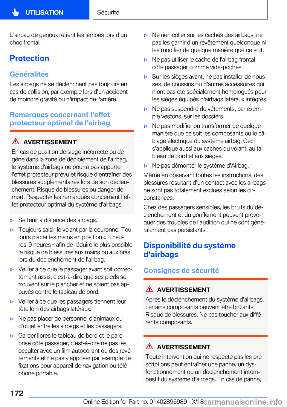 BMW Z4 2019  Notices Demploi (in French) �L�'�a�i�r�b�a�g��d�e��g�e�n�o�u�x��r�e�t�i�e�n�t��l�e�s��j�a�m�b�e�s��l�o�r�s��d�'�u�n
�c�h�o�c��f�r�o�n�t�a�l�.
�P�r�o�t�e�c�t�i�o�n �G�é�n�é�r�a�l�i�t�é�s
�L�e�s��a�i�r�b�a�g�s�