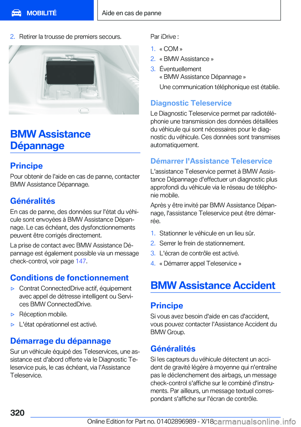 BMW Z4 2019  Notices Demploi (in French) �2�.�R�e�t�i�r�e�r��l�a��t�r�o�u�s�s�e��d�e��p�r�e�m�i�e�r�s��s�e�c�o�u�r�s�.
�B�M�W��A�s�s�i�s�t�a�n�c�e�D�é�p�a�n�n�a�g�e
�P�r�i�n�c�i�p�e �P�o�u�r��o�b�t�e�n�i�r��d�e��l�'�a�i�d�e��e