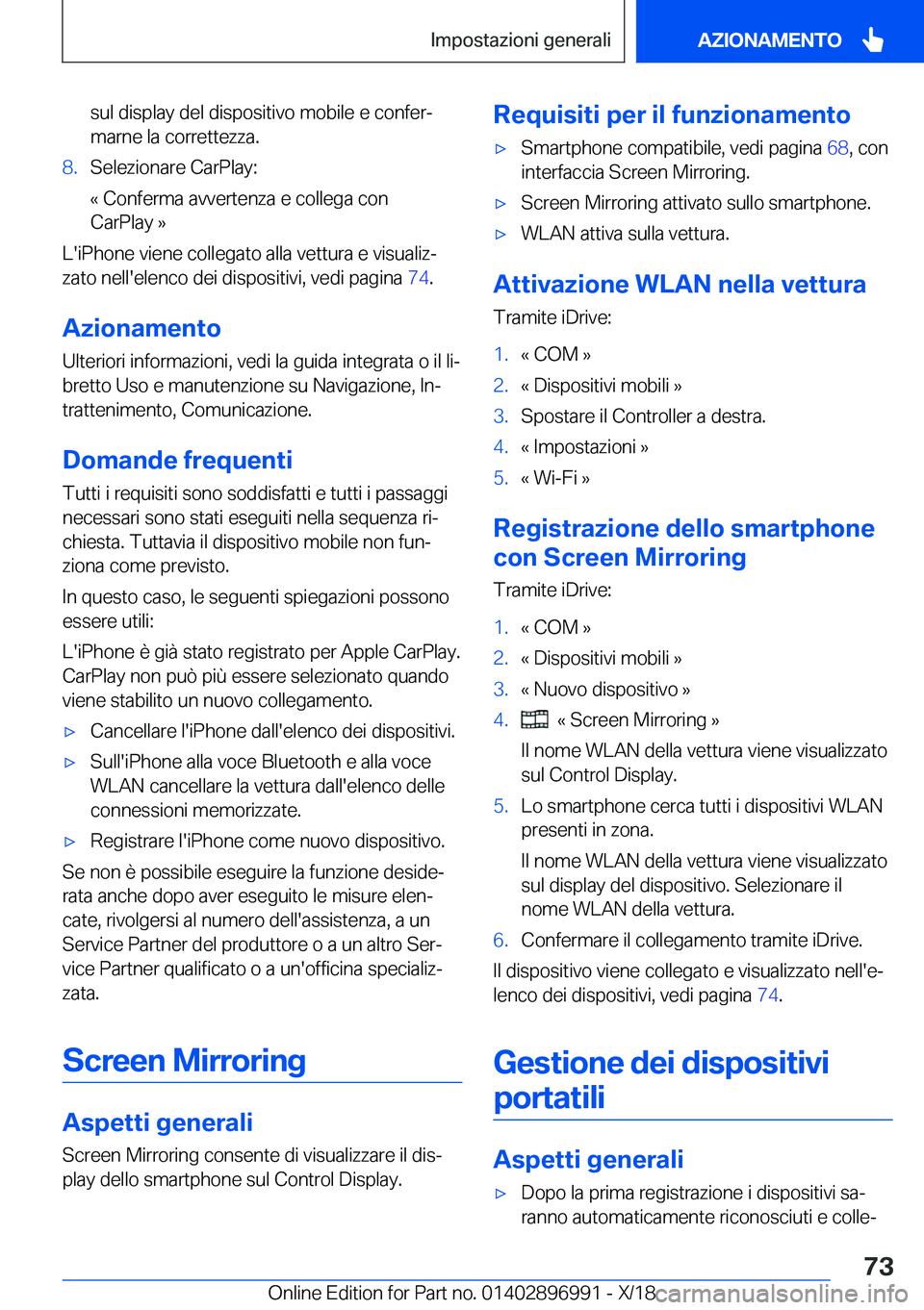 BMW Z4 2019  Libretti Di Uso E manutenzione (in Italian) �s�u�l��d�i�s�p�l�a�y��d�e�l��d�i�s�p�o�s�i�t�i�v�o��m�o�b�i�l�e��e��c�o�n�f�e�rª
�m�a�r�n�e��l�a��c�o�r�r�e�t�t�e�z�z�a�.�8�.�S�e�l�e�z�i�o�n�a�r�e��C�a�r�P�l�a�y�:
�«��C�o�n�f�e�r�m�a�