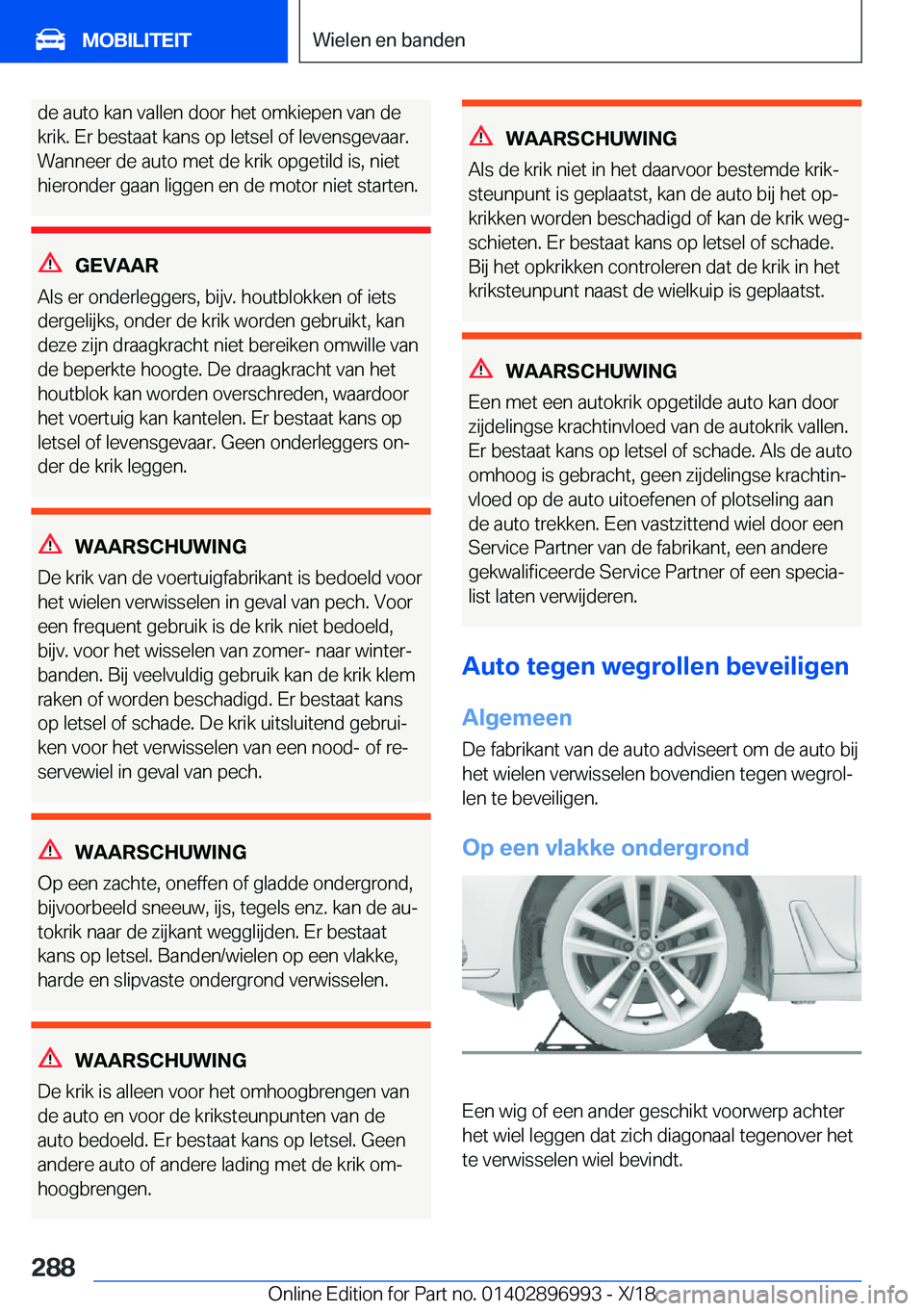 BMW Z4 2019  Instructieboekjes (in Dutch) �d�e��a�u�t�o��k�a�n��v�a�l�l�e�n��d�o�o�r��h�e�t��o�m�k�i�e�p�e�n��v�a�n��d�e�k�r�i�k�.��E�r��b�e�s�t�a�a�t��k�a�n�s��o�p��l�e�t�s�e�l��o�f��l�e�v�e�n�s�g�e�v�a�a�r�.
�W�a�n�n�e�e�r��