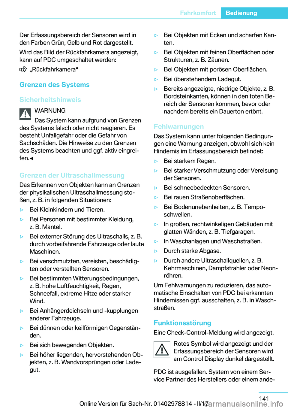 BMW I3 2017  Betriebsanleitungen (in German) �D�e�r� �E�r�f�a�s�s�u�n�g�s�b�e�r�e�i�c�h� �d�e�r� �S�e�n�s�o�r�e�n� �w�i�r�d� �i�n
�d�e�n� �F�a�r�b�e�n� �G�r�