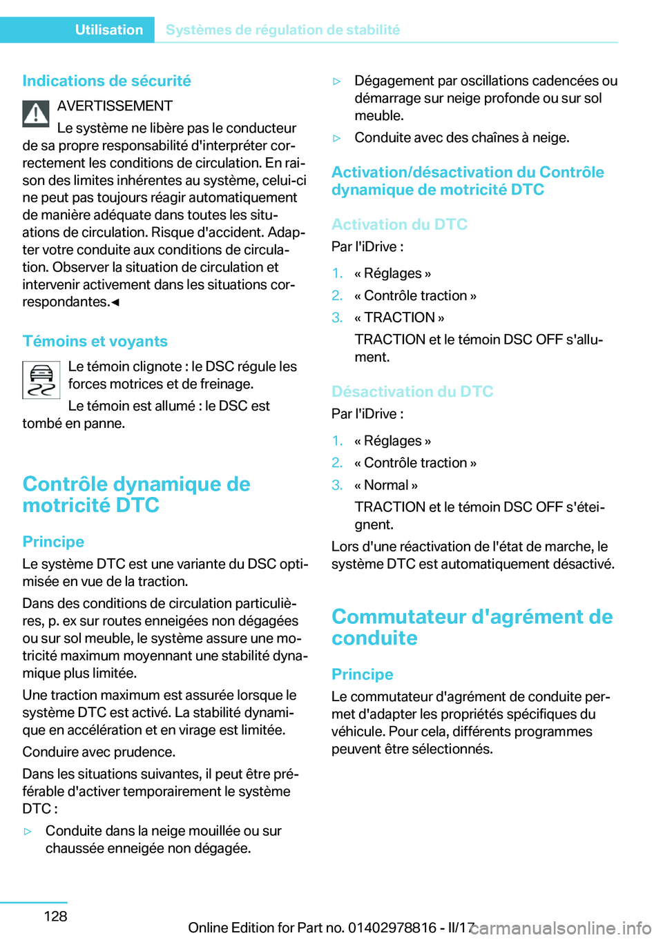 BMW I3 2017  Notices Demploi (in French) �I�n�d�i�c�a�t�i�o�n�s��d�e��s�é�c�u�r�i�t�é�A�V�E�R�T�I�S�S�E�M�E�N�T
�L�e� �s�y�s�t�è�m�e� �n�e� �l�i�b�è�r�e� �p�a�s� �l�e� �c�o�n�d�u�c�t�e�u�r
�d�e� �s�a� �p�r�o�p�r�e� �r�e�s�p�o�n�s�a�b�i
