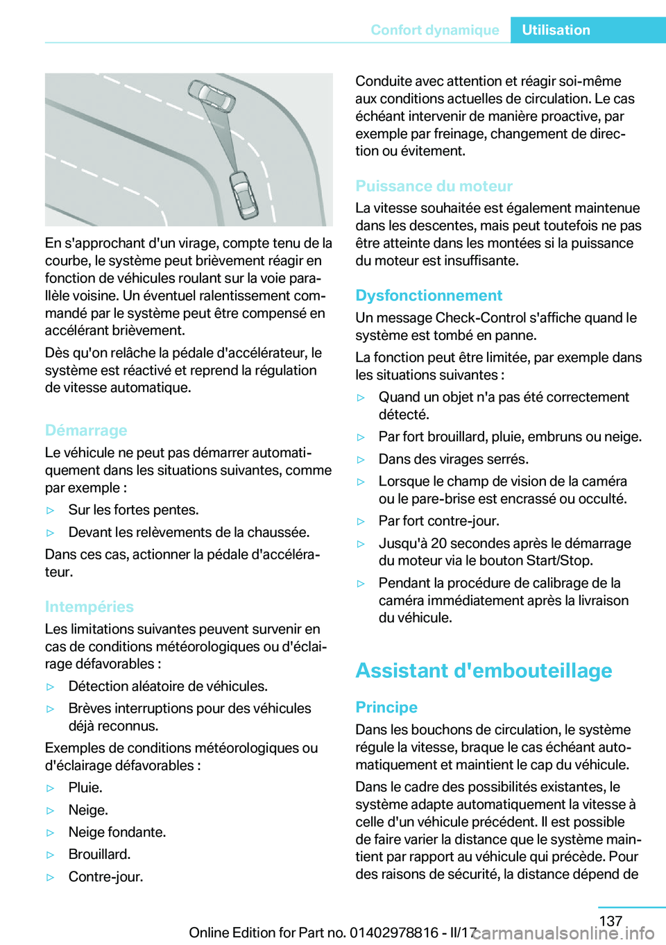 BMW I3 2017  Notices Demploi (in French) �E�n� �s�'�a�p�p�r�o�c�h�a�n�t� �d�'�u�n� �v�i�r�a�g�e�,� �c�o�m�p�t�e� �t�e�n�u� �d�e� �l�a�c�o�u�r�b�e�,� �l�e� �s�y�s�t�è�m�e� �p�e�u�t� �b�r�i�è�v�e�m�e�n�t� �r�é�a�g�i�r� �e�n
�f�o�n�c
