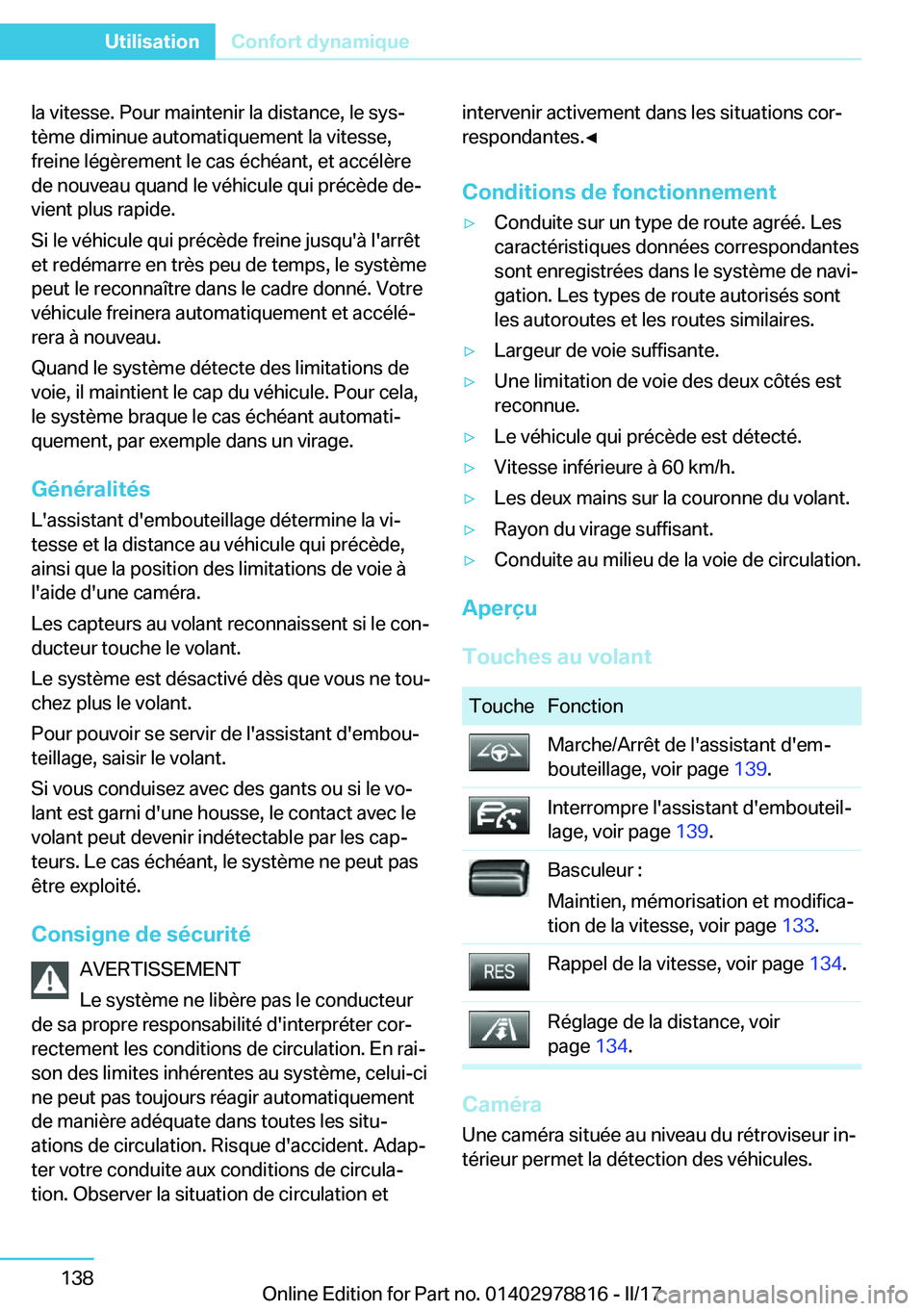 BMW I3 2017  Notices Demploi (in French) �l�a� �v�i�t�e�s�s�e�.� �P�o�u�r� �m�a�i�n�t�e�n�i�r� �l�a� �d�i�s�t�a�n�c�e�,� �l�e� �s�y�sj�t�è�m�e� �d�i�m�i�n�u�e� �a�u�t�o�m�a�t�i�q�u�e�m�e�n�t� �l�a� �v�i�t�e�s�s�e�,�f�r�e�i�n�e� �l�é�g�è�