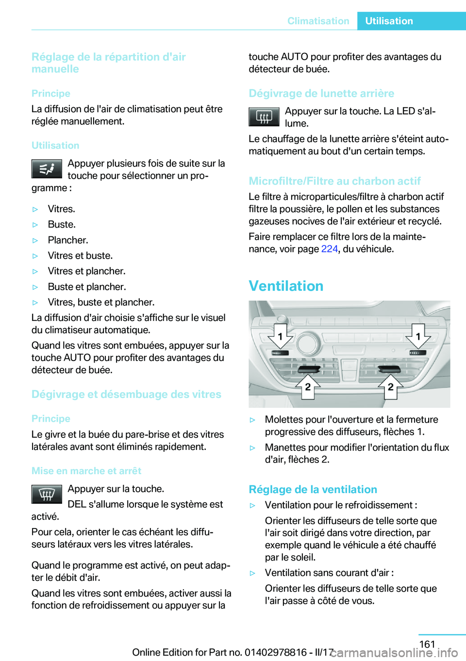 BMW I3 2017  Notices Demploi (in French) �R�é�g�l�a�g�e��d�e��l�a��r�é�p�a�r�t�i�t�i�o�n��d�'�a�i�r
�m�a�n�u�e�l�l�e
�P�r�i�n�c�i�p�e
�L�a� �d�i�f�f�u�s�i�o�n� �d�e� �l�'�a�i�r� �d�e� �c�l�i�m�a�t�i�s�a�t�i�o�n� �p�e�u�t� �ê�t