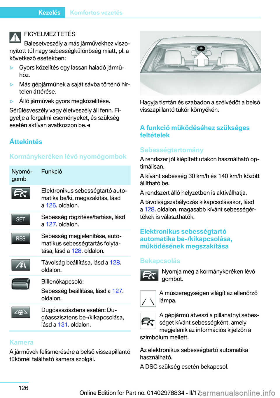 BMW I3 2017  Kezelési útmutató (in Hungarian) �F�I�G�Y�E�L�M�E�Z�T�E�T�