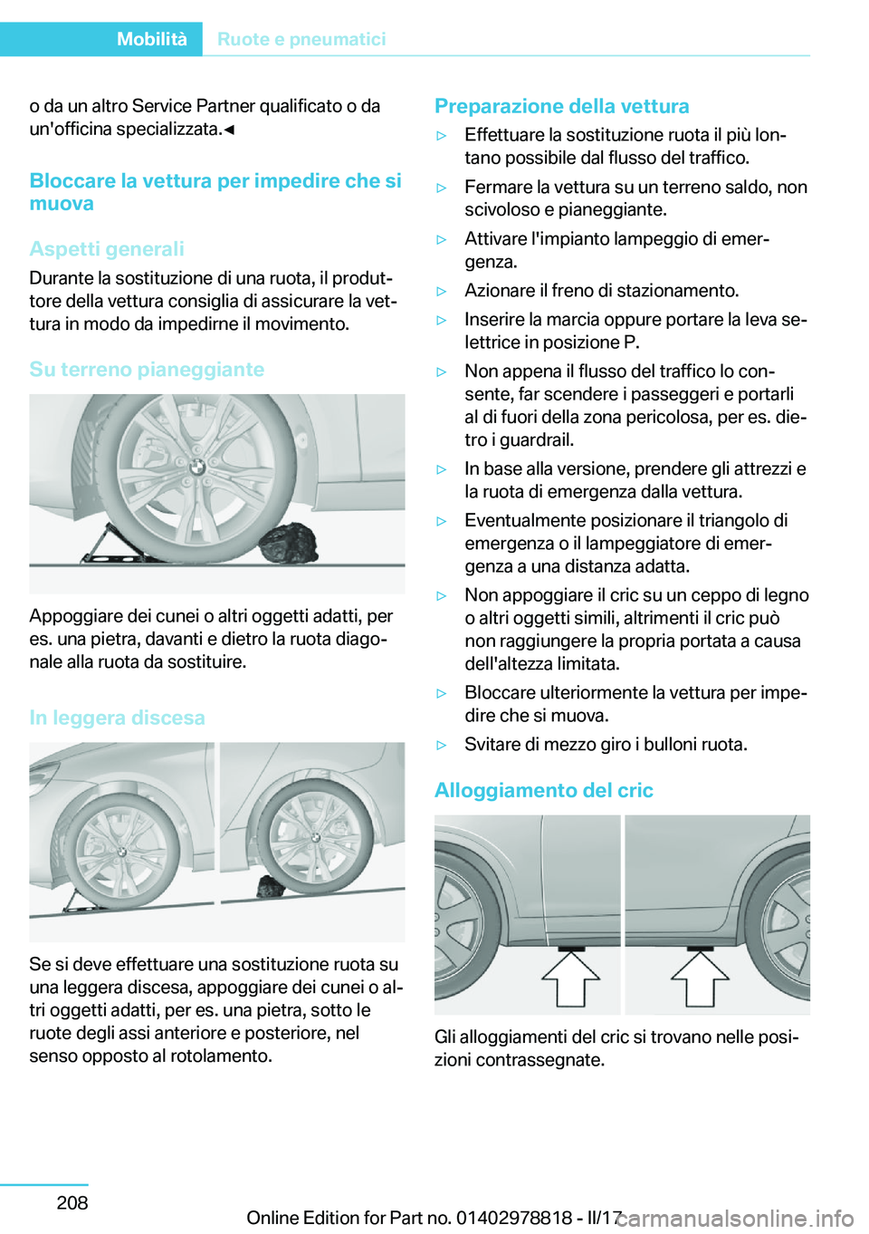 BMW I3 2017  Libretti Di Uso E manutenzione (in Italian) �o� �d�a� �u�n� �a�l�t�r�o� �S�e�r�v�i�c�e� �P�a�r�t�n�e�r� �q�u�a�l�i�f�i�c�a�t�o� �o� �d�a�u�n�'�o�f�f�i�c�i�n�a� �s�p�e�c�i�a�l�i�z�z�a�t�a�.'