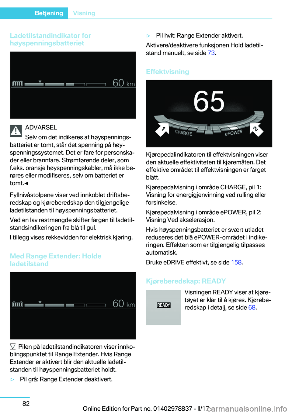 BMW I3 2017  InstruksjonsbØker (in Norwegian) �L�a�d�e�t�i�l�s�t�a�n�d�i�n�d�i�k�a�t�o�r��f�o�r
�h�