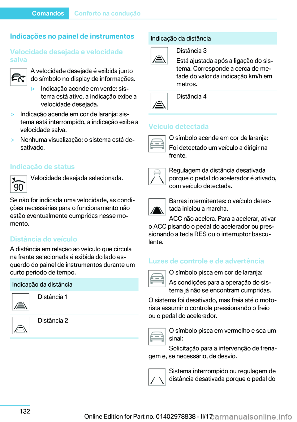 BMW I3 2017  Manual do condutor (in Portuguese) �I�n�d�i�c�a�