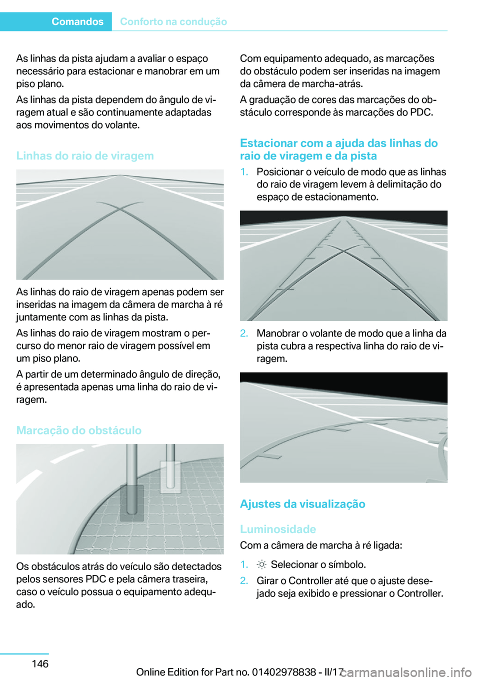 BMW I3 2017  Manual do condutor (in Portuguese) �A�s� �l�i�n�h�a�s� �d�a� �p�i�s�t�a� �a�j�u�d�a�m� �a� �a�v�a�l�i�a�r� �o� �e�s�p�a�