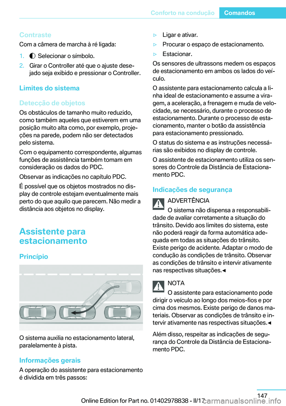BMW I3 2017  Manual do condutor (in Portuguese) �C�o�n�t�r�a�s�t�e�C�o�m� �a� �c�â�m�e�r�a� �d�e� �m�a�r�c�h�a� �à� �r�é� �l�i�g�a�d�a�:�1�.� � �S�e�l�e�c�i�o�n�a�r� �o� �s�