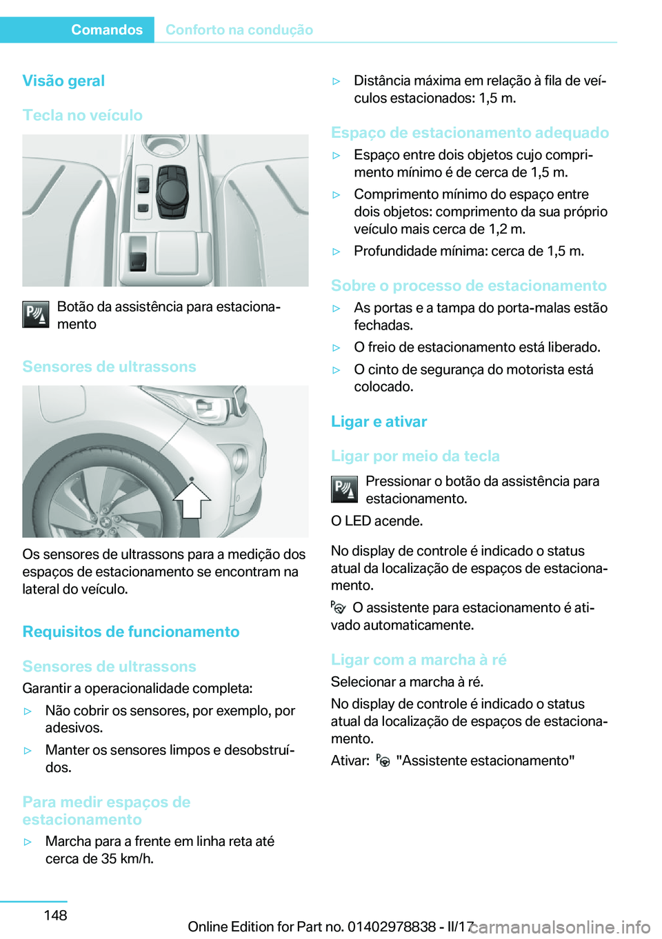 BMW I3 2017  Manual do condutor (in Portuguese) �V�i�s�ã�o��g�e�r�a�l
�T�e�c�l�a��n�o��v�e�