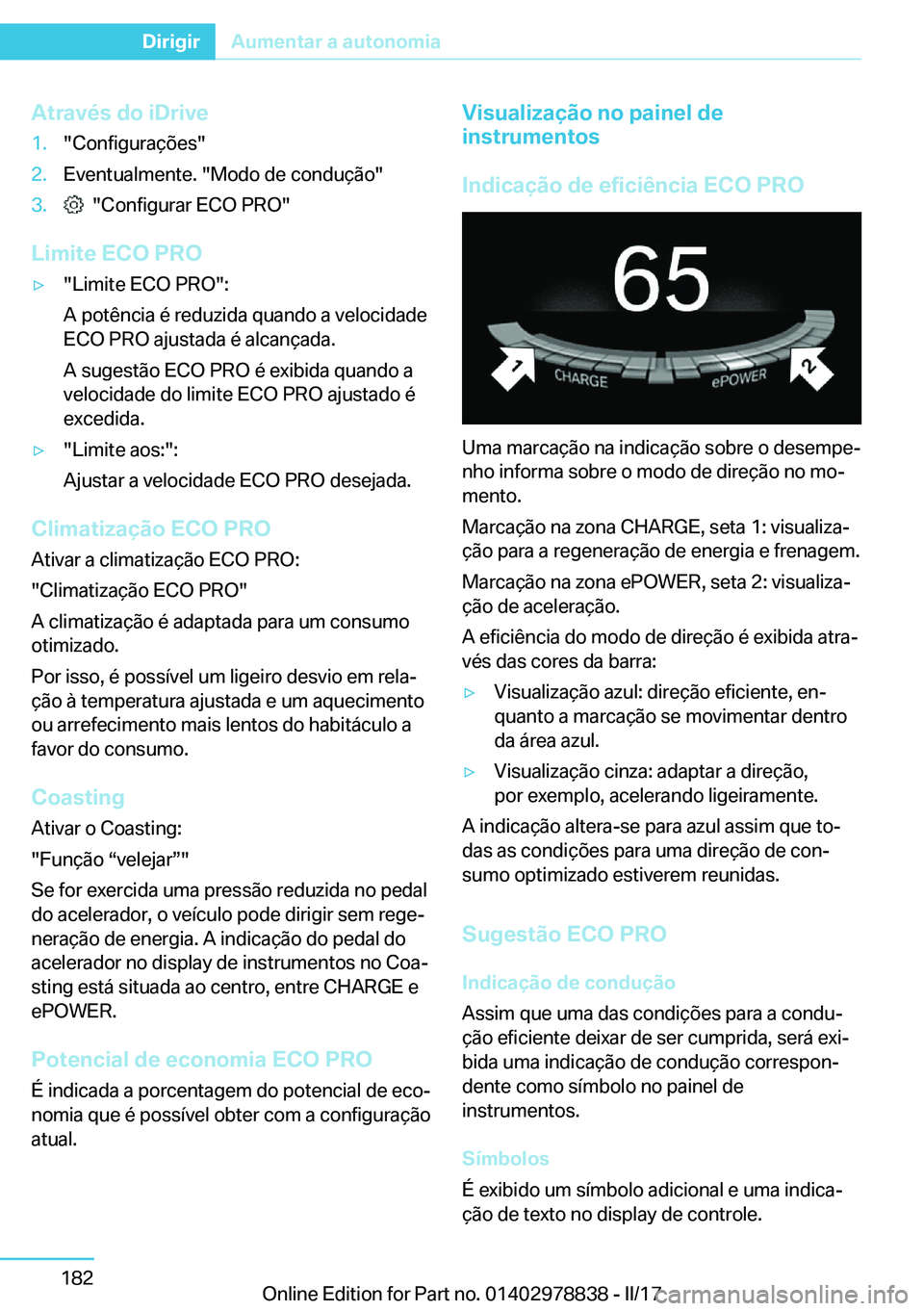 BMW I3 2017  Manual do condutor (in Portuguese) �A�t�r�a�v�é�s��d�o��i�D�r�i�v�e�1�.�"�C�o�n�f�i�g�u�r�a�