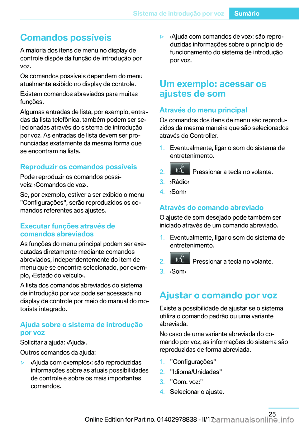 BMW I3 2017  Manual do condutor (in Portuguese) �C�o�m�a�n�d�o�s��p�o�s�s�