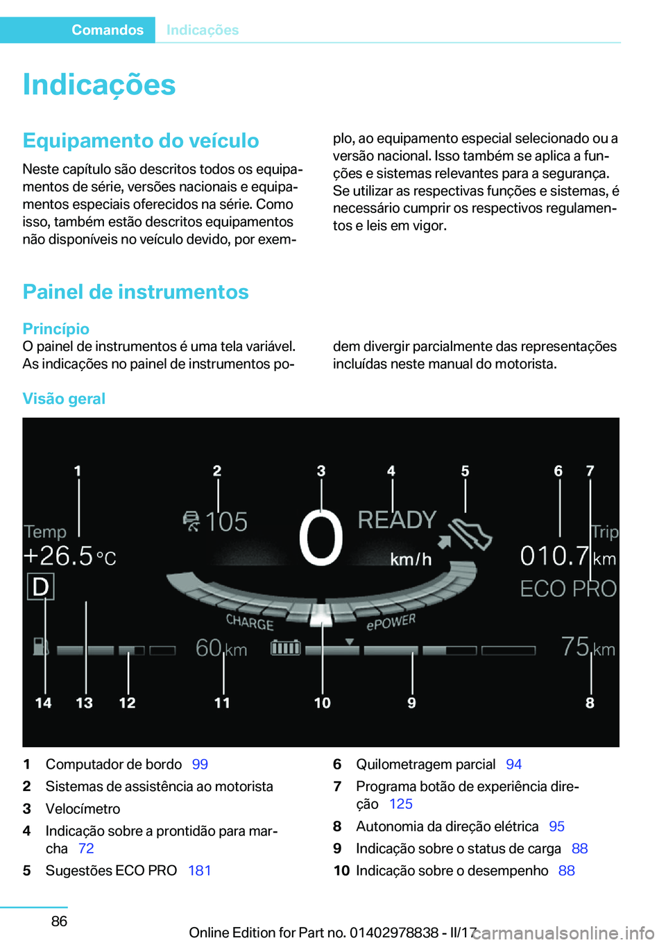 BMW I3 2017  Manual do condutor (in Portuguese) �I�n�d�i�c�a�