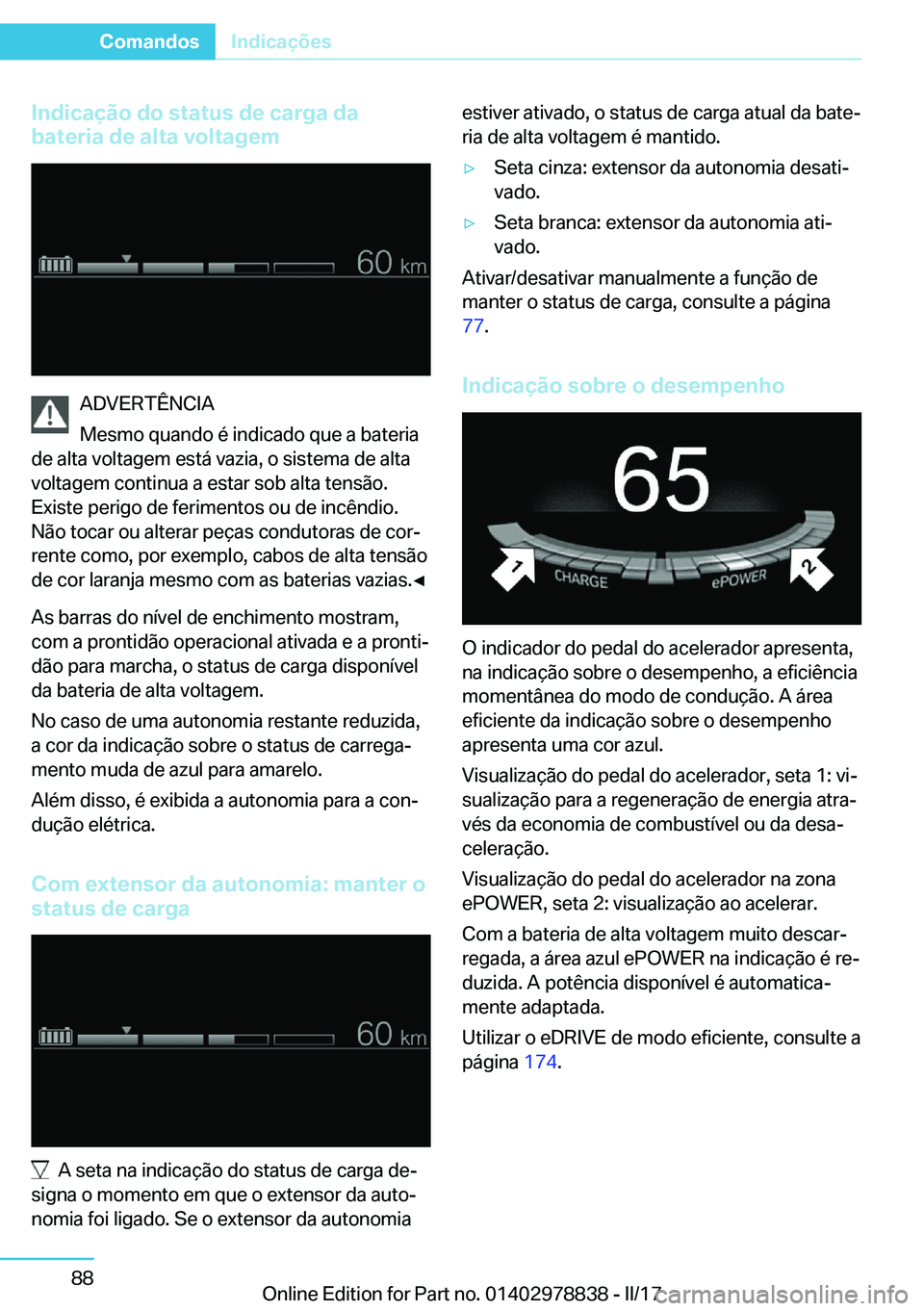 BMW I3 2017  Manual do condutor (in Portuguese) �I�n�d�i�c�a�