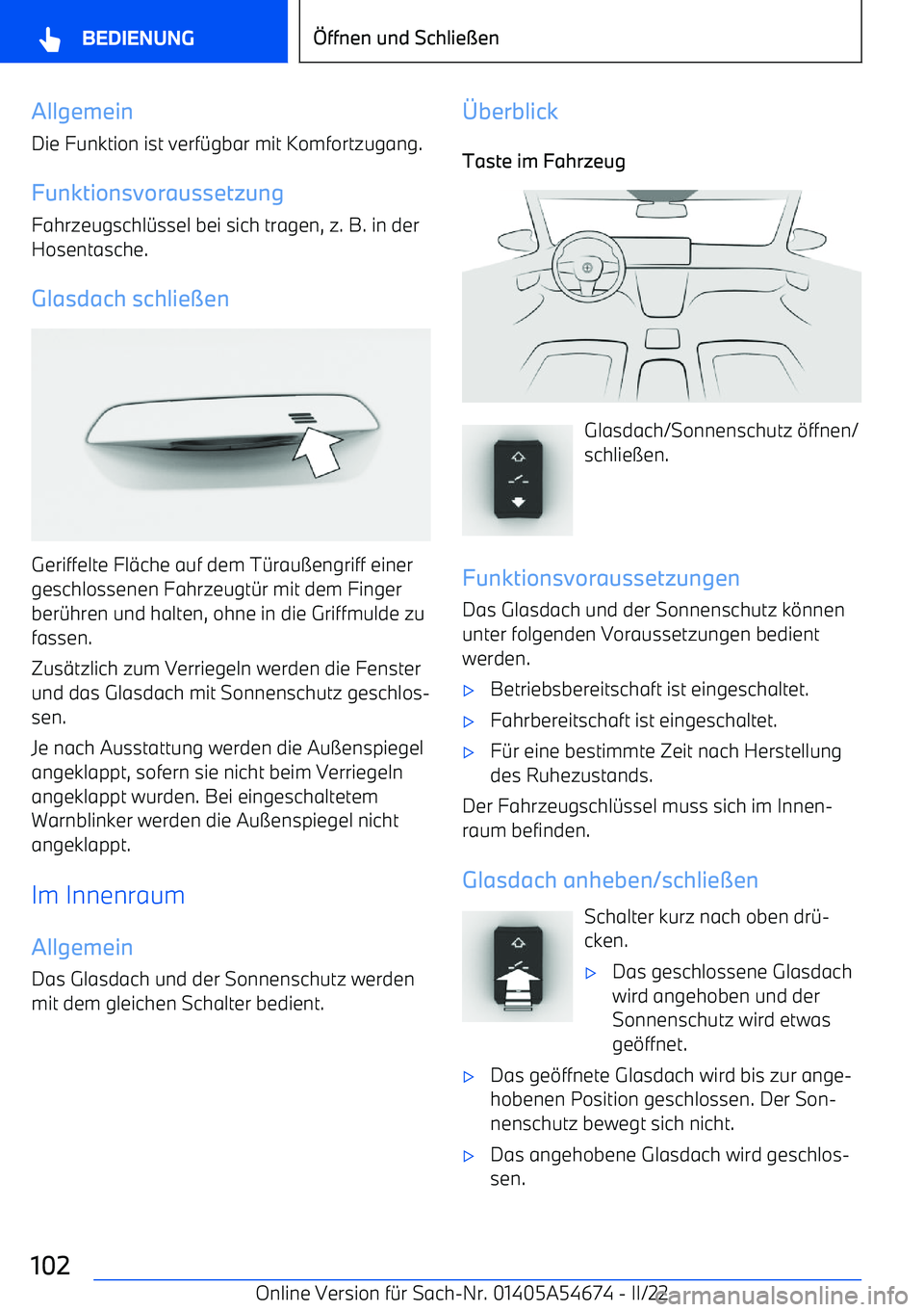 BMW I4 2022  Betriebsanleitungen (in German) Allgemein
Die Funktion ist verf