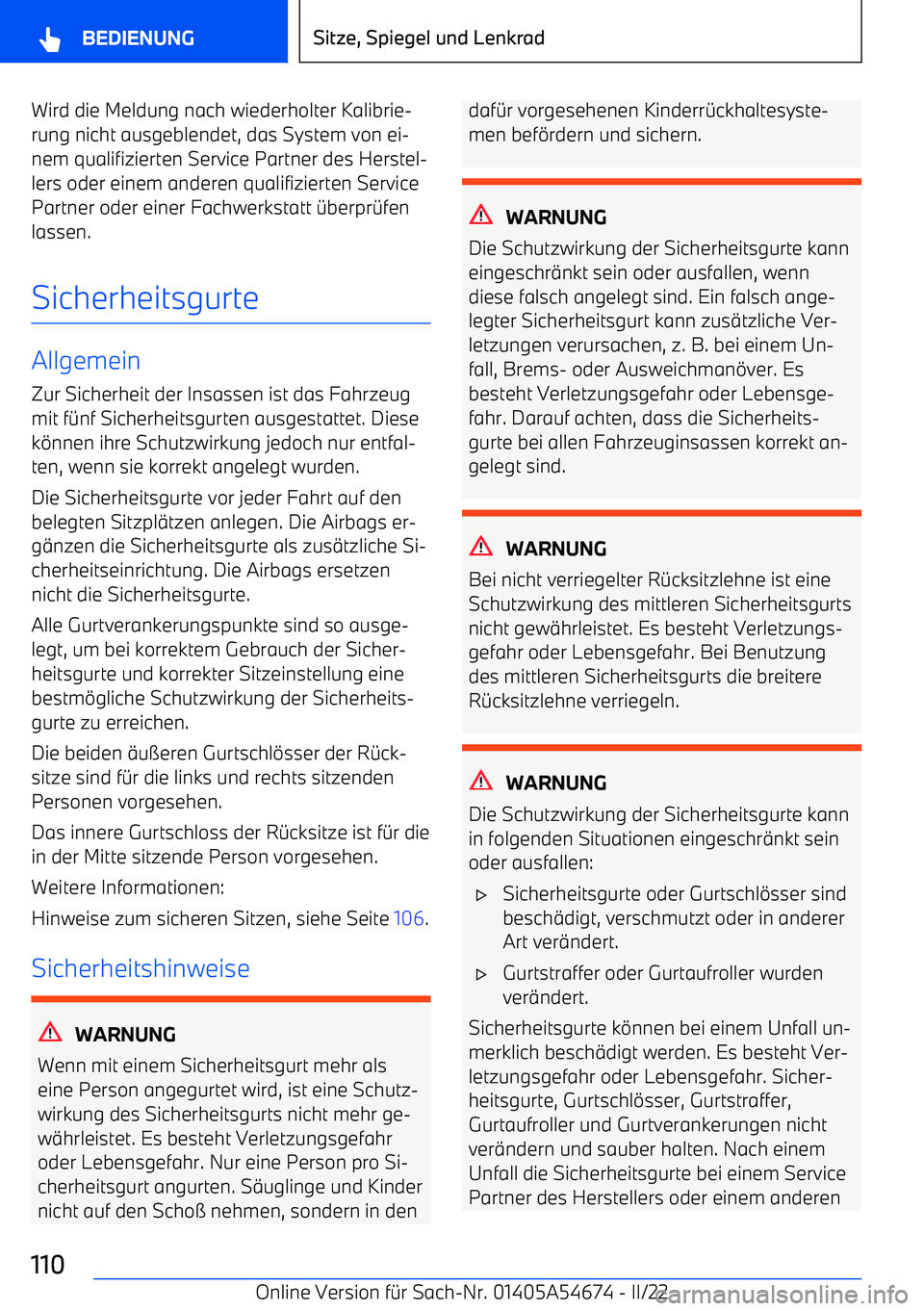 BMW I4 2022  Betriebsanleitungen (in German) Wird die Meldung nach wiederholter Kalibrie