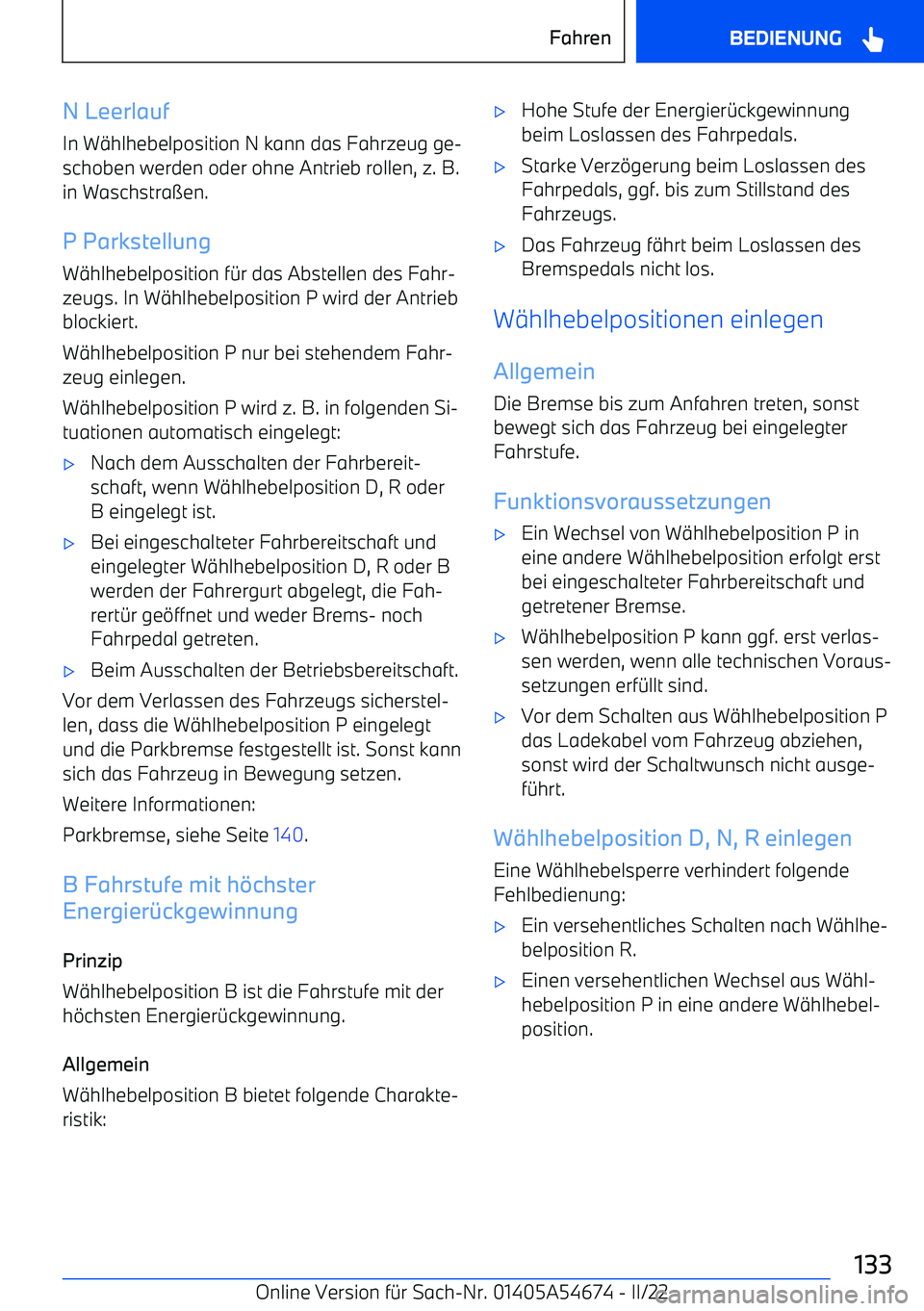 BMW I4 2022  Betriebsanleitungen (in German) N Leerlauf
In W