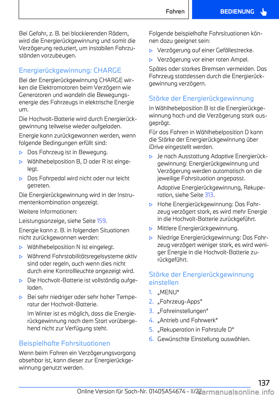 BMW I4 2022  Betriebsanleitungen (in German) Bei Gefahr, z. B. bei blockierenden R
