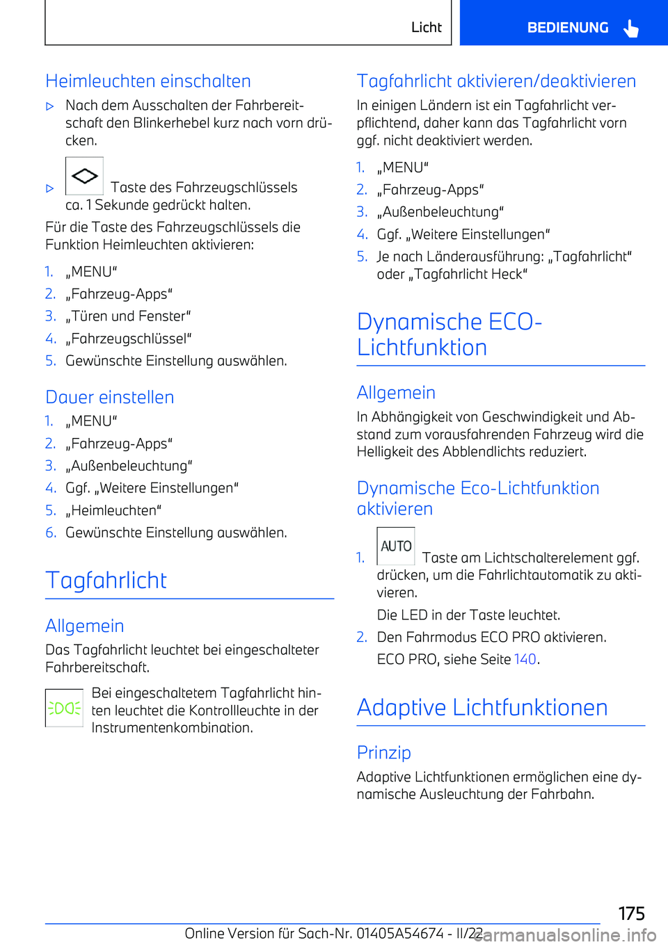 BMW I4 2022  Betriebsanleitungen (in German) Heimleuchten einschalten