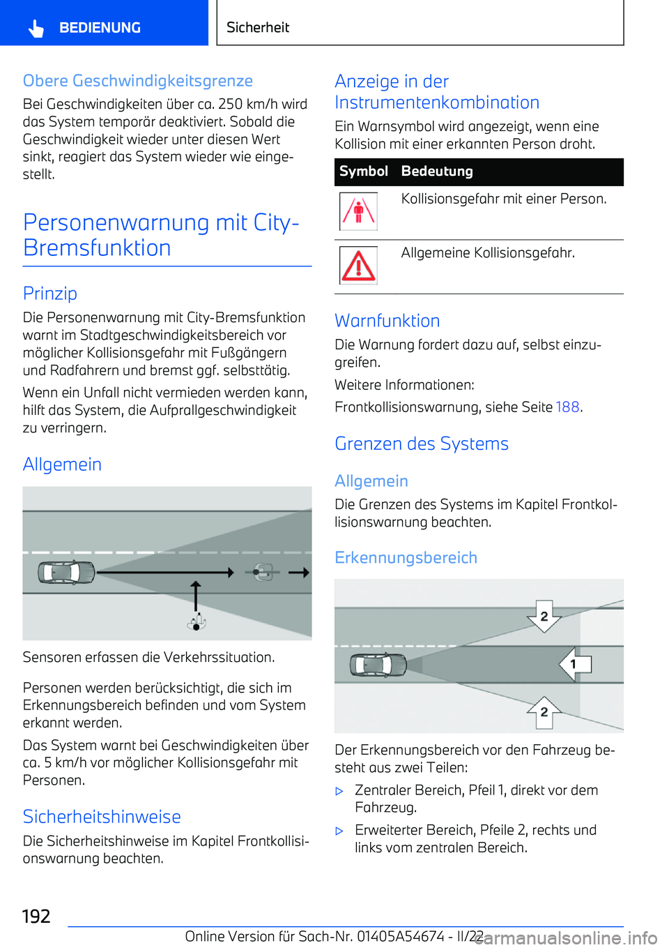 BMW I4 2022  Betriebsanleitungen (in German) Obere Geschwindigkeitsgrenze
Bei Geschwindigkeiten 