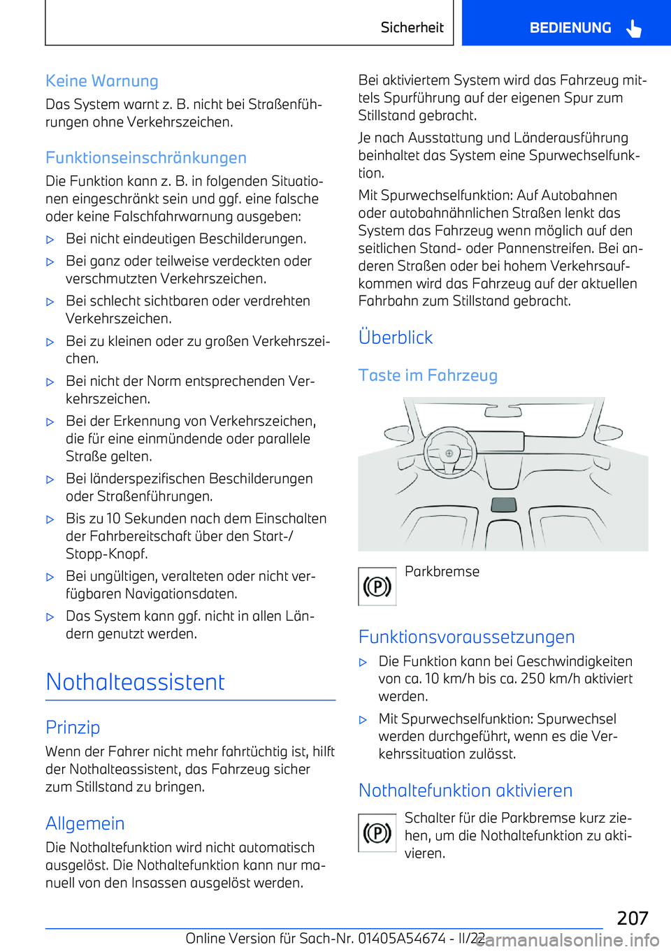 BMW I4 2022  Betriebsanleitungen (in German) Keine WarnungDas System warnt z. B. nicht bei Stra