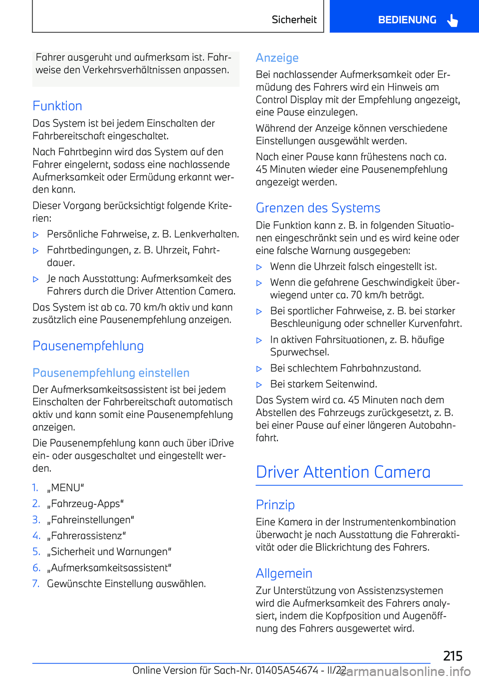 BMW I4 2022  Betriebsanleitungen (in German) Fahrer ausgeruht und aufmerksam ist. Fahr