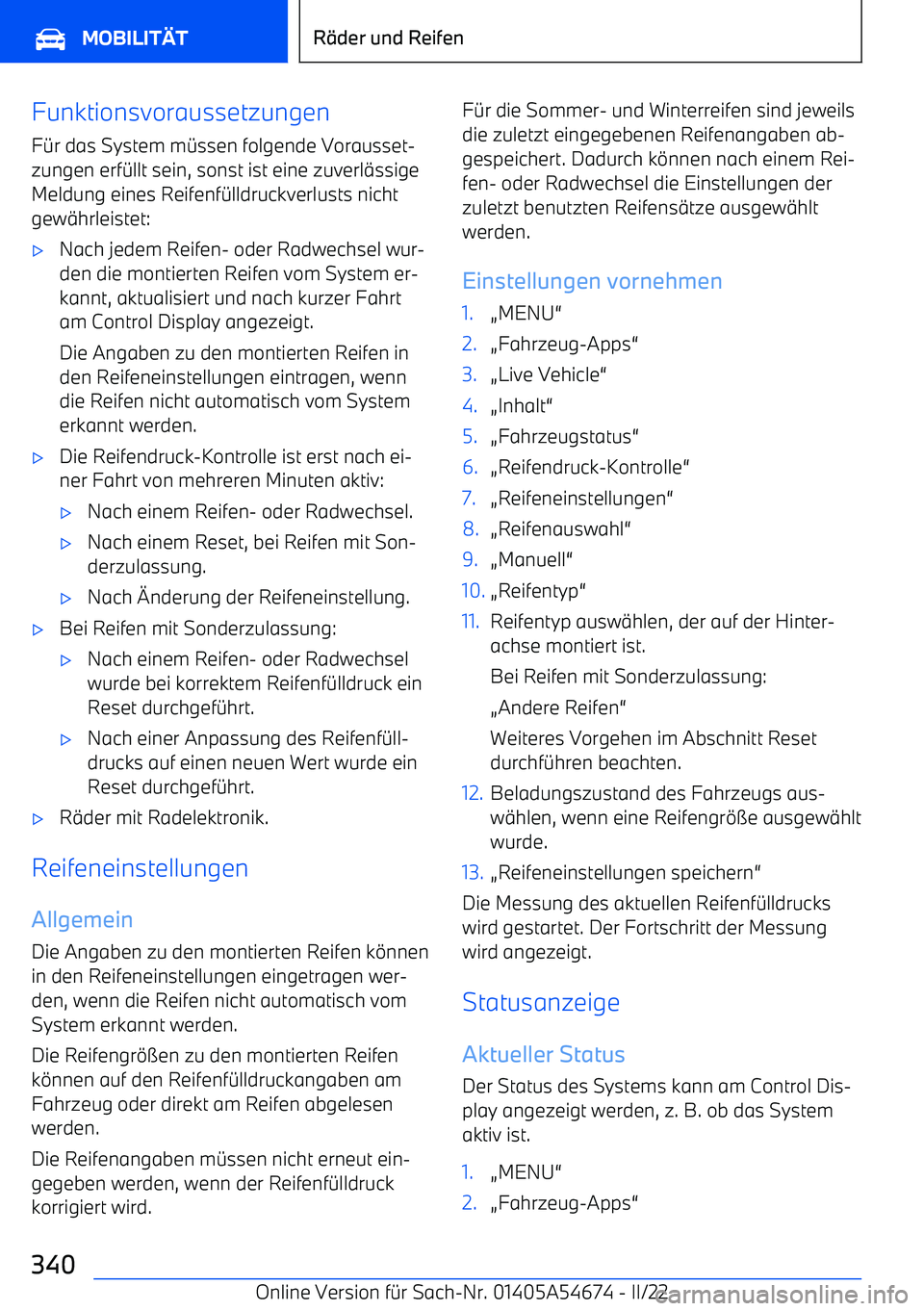 BMW I4 2022  Betriebsanleitungen (in German) Funktionsvoraussetzungen
F