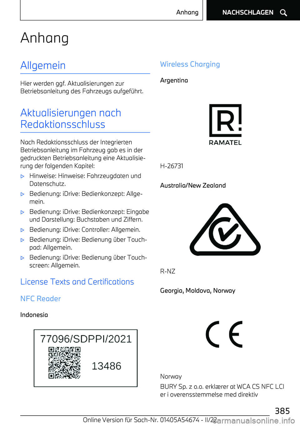 BMW I4 2022  Betriebsanleitungen (in German) AnhangAllgemein
Hier werden ggf. Aktualisierungen zur
Betriebsanleitung des Fahrzeugs aufgef