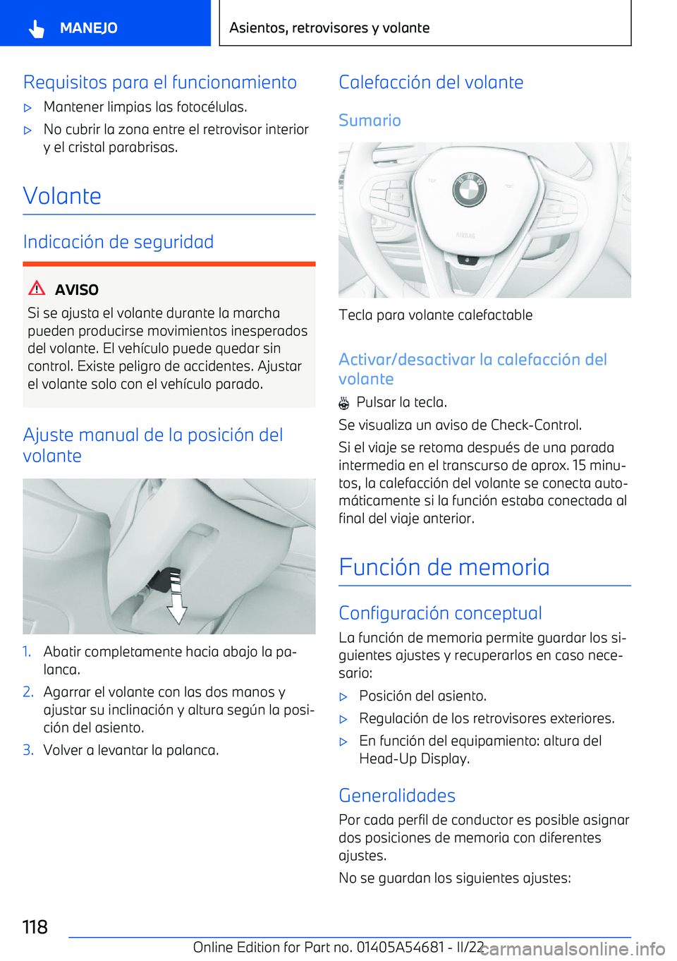 BMW I4 2022  Manuales de Empleo (in Spanish) Requisitos para el funcionamiento