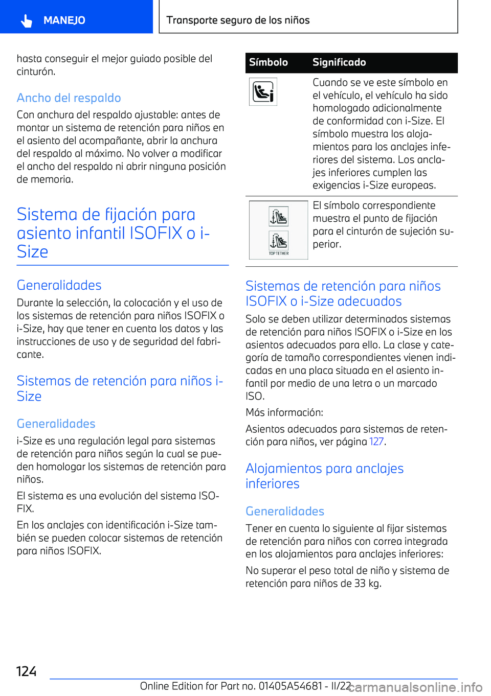 BMW I4 2022  Manuales de Empleo (in Spanish) hasta conseguir el mejor guiado posible delcintur