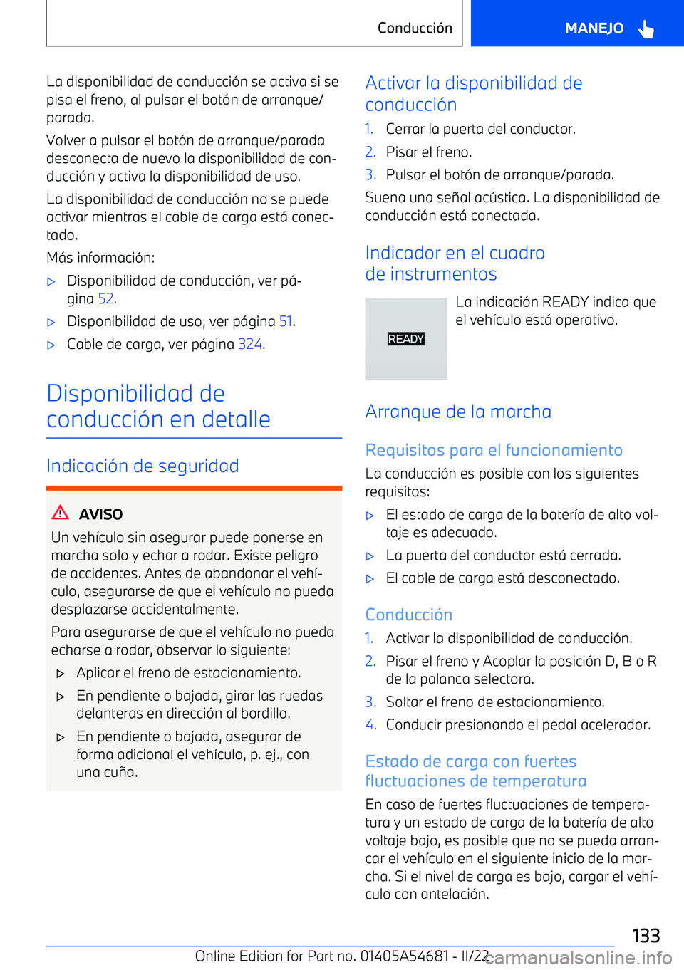 BMW I4 2022  Manuales de Empleo (in Spanish) La disponibilidad de conducci